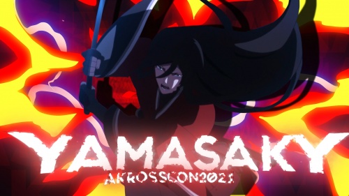 AMV / Yamasaki / Akrosscon 2021