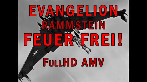 Evangelion: Rammstein - Feuer frei!