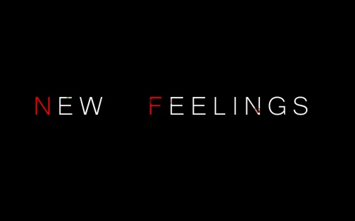 New Feelings