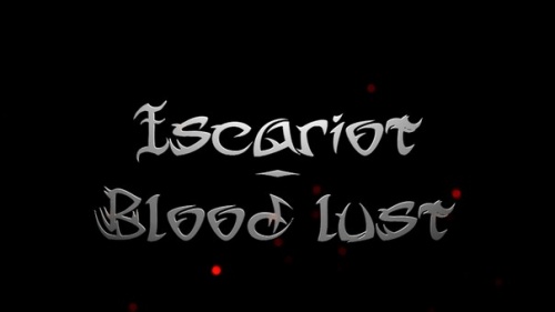 Iscariot - Blood lust