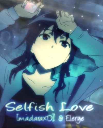 Selfish Love