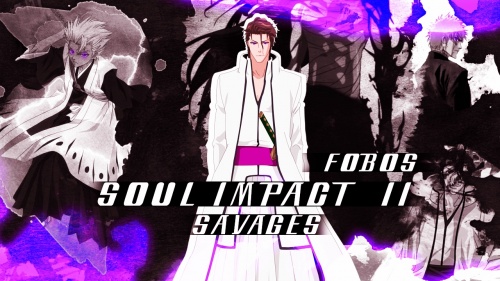 SOUL IMPACT 2 - SAVAGES