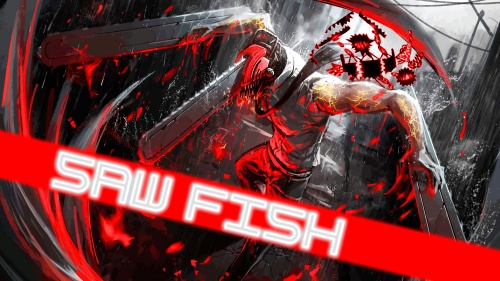 Saw fish