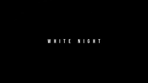 White Night