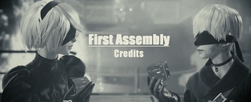 First Assembly: Credits.