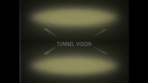 Tunnel Vision