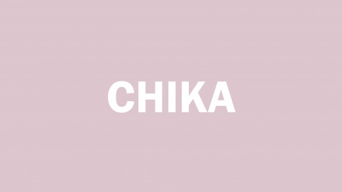 CHIKA