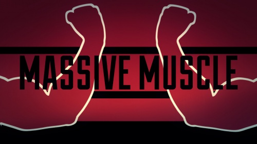 Massive Muscle