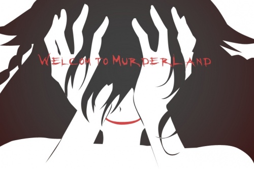 Welcome to Murderland