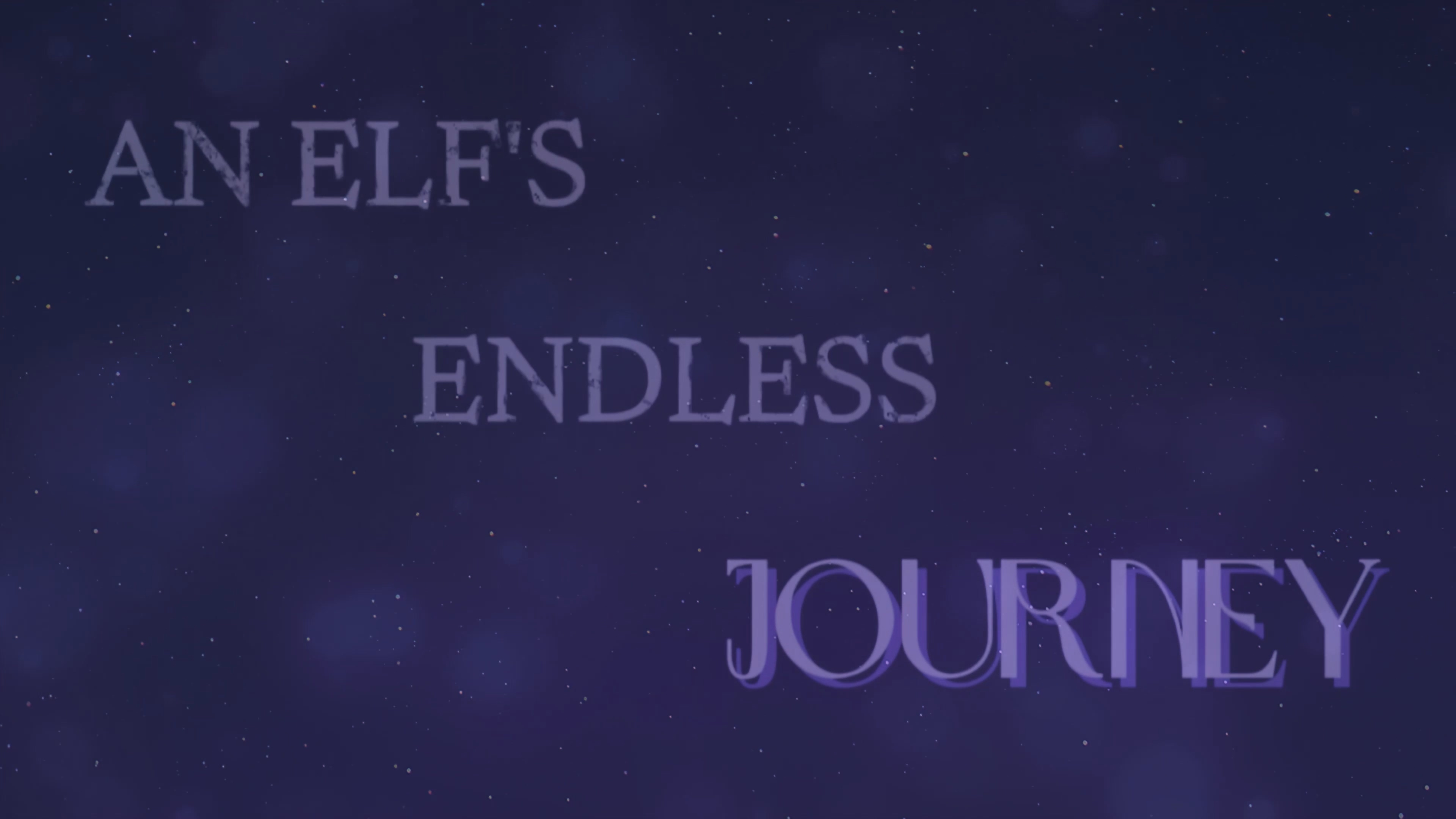 An Elf's Endless Journey